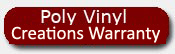 Poly Vinyl Creations Warranty